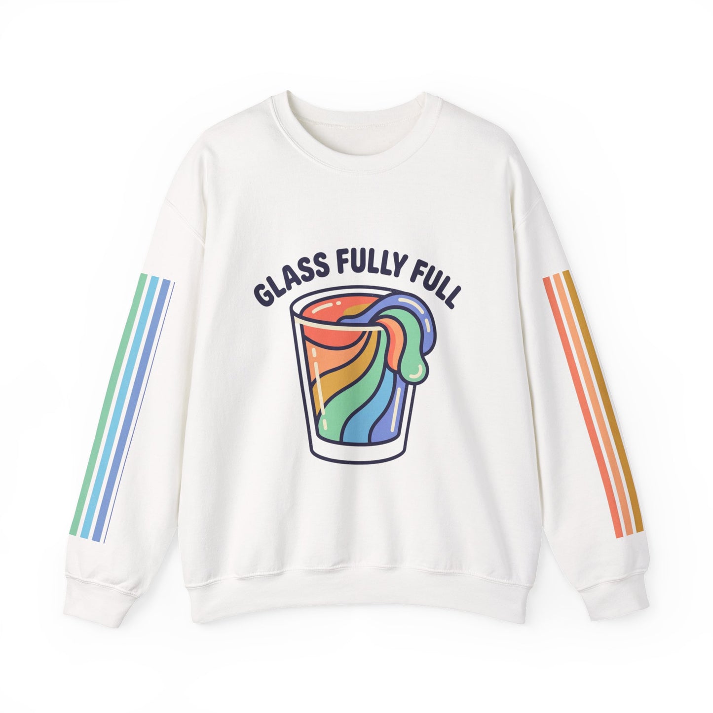 Crewneck Sweatshirt — 'Glass Fully Full' Rainbow Pour | Fill It Up Graphic