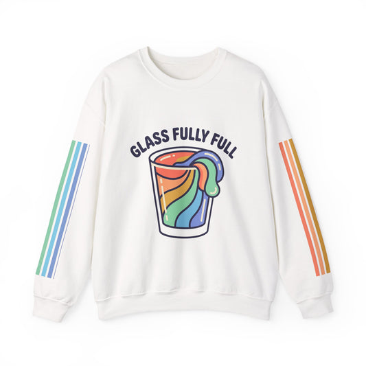 Crewneck Sweatshirt — 'Glass Fully Full' Rainbow Pour | Fill It Up Graphic